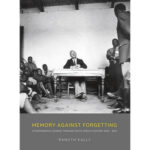 memory against forgetting9780992216931 125276 400x.jpg
